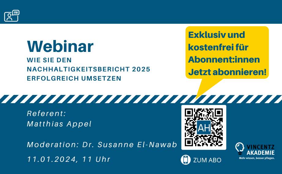 Wie Pflegeheime den Nachhaltigkeitsbericht 2025 erfolgreich umsetzen, ist das Thema im Altenheim-Webinar mit Matthias H. Appel am 11. Januar 2024.
