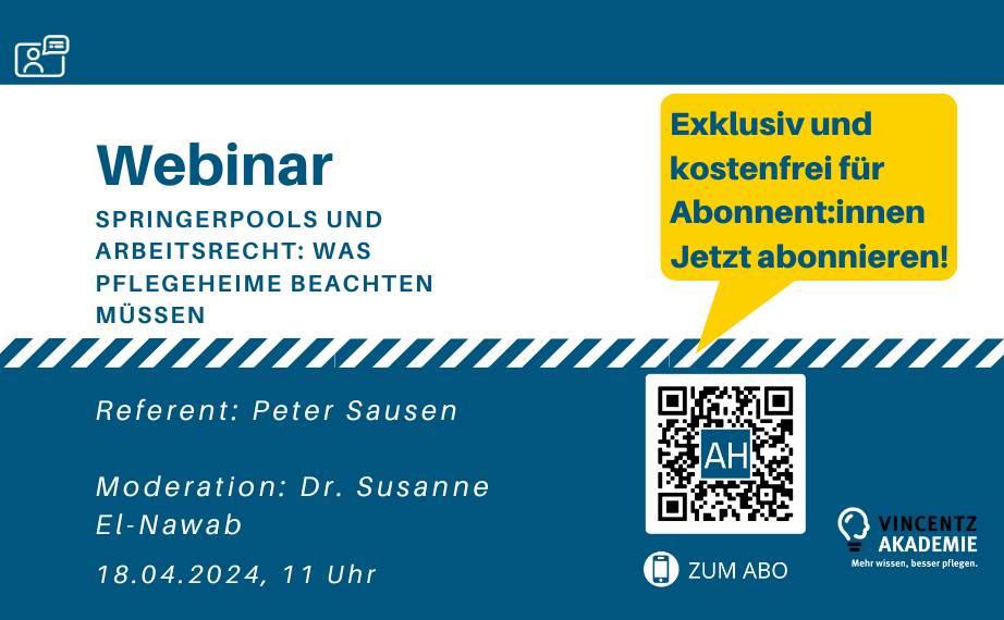 Altenheim-Webinar Springerpools und Arbeitsrecht: Was Pflegeheime beachten müssen
